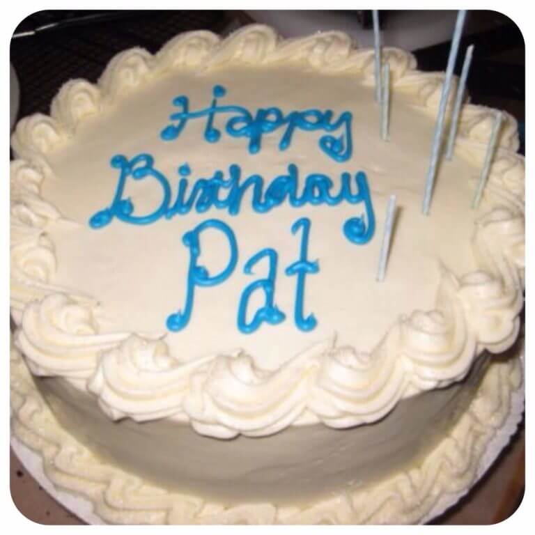 Happy Birthday Pat Celebration