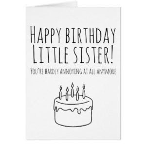 Happy Birthday Sister Funny Wishes