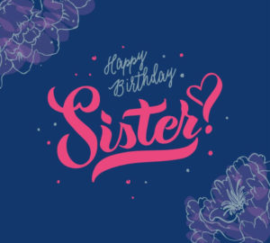 Happy Birthday Sister Wishes Quotes - Happy Birthday Time