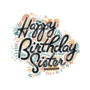 Happy Birthday Wishes for Sister - Happy Birthday Time